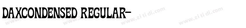 DAXCONDENSED REGULAR字体转换